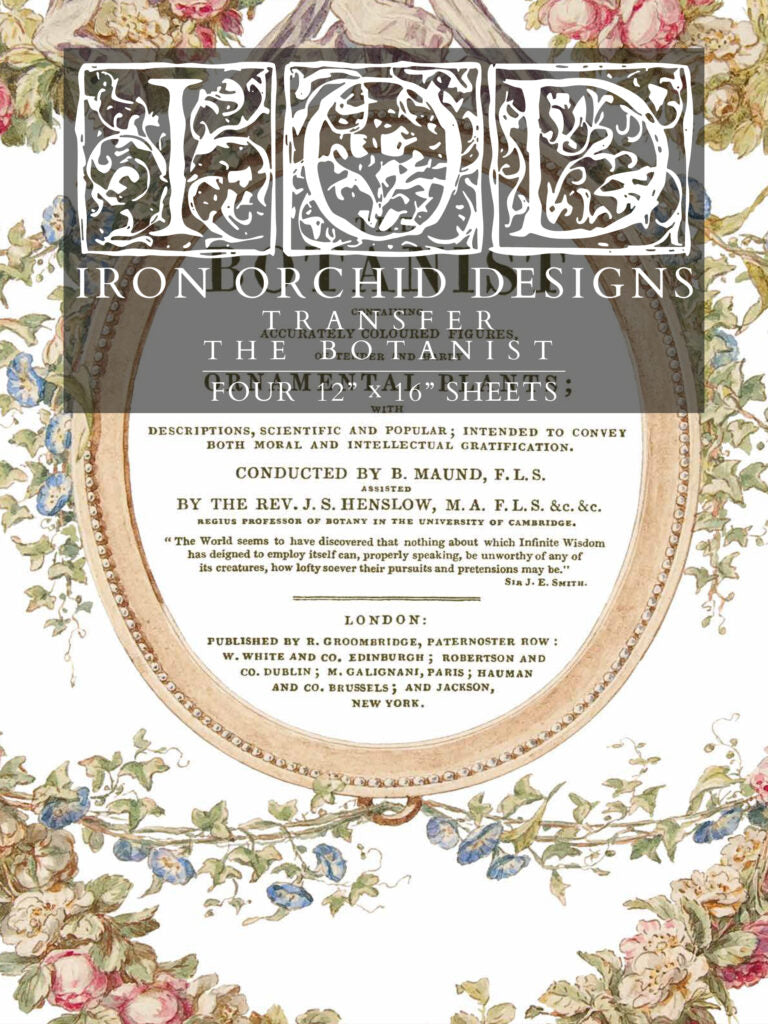 The Botanist Iron Orchid Designs IOD Transfer